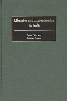 Hardcover Libraries and Librarianship in India Book