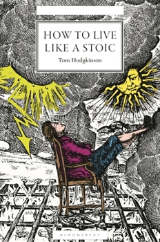 Hardcover How to Live Like a Stoic: A Handbook for Happiness Book