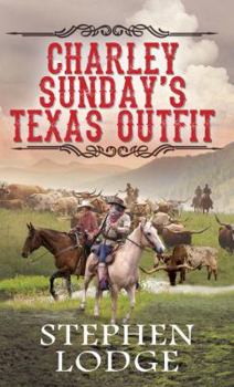 Paperback Charley Sunday's Texas Outfit Book