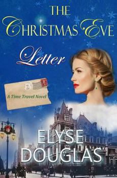 The Christmas Eve Letter - Book #1 of the Christmas Eve