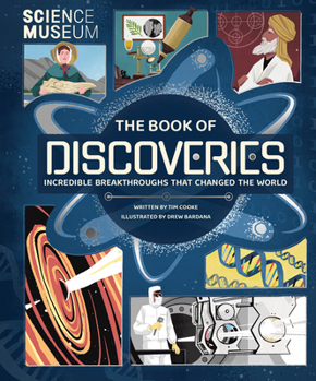 Hardcover The Book of Discoveries: Incredible Breakthroughs That Changed the World Book