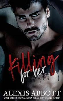 Paperback Killing For Her: A Bad Boy Hitman Romance Book