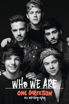 Paperback One Direction: Who We Are: Our Autobiography Book