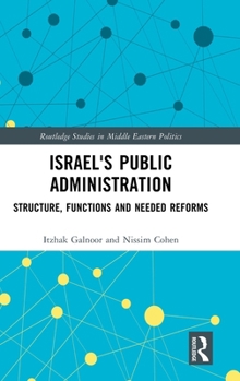 Hardcover Israel's Public Administration: Structure, Functions and Needed Reforms Book