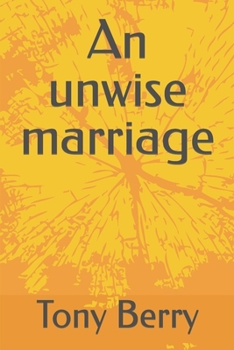 Paperback An unwise marriage Book