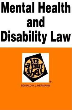 Paperback Mental Health and Disability Law in a Nutshell Book