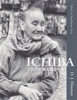 Hardcover Talad in Southeast Asia: Ichiba アジアいちば探歩する Book