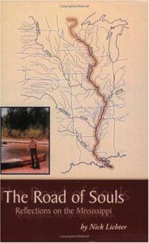 Paperback The Road of Souls: Reflections on the Mississippi Book