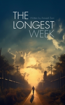 Paperback The Longest Week: Written By Anivesh Soni Book