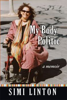 Hardcover My Body Politic: A Memoir Book