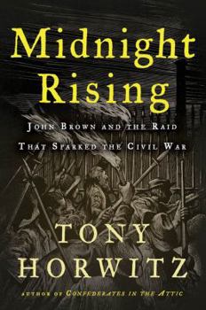 Hardcover Midnight Rising: John Brown and the Raid That Sparked the Civil War Book