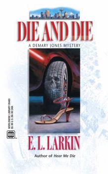 Die and Die - An Avalon Mystery - Book #3 of the Demary Jones