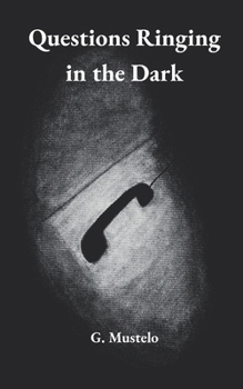 Paperback Questions Ringing in the Dark Book