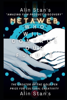 Paperback Who Will Control Our Future: Metaweb Book