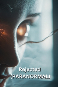 Paperback Rejected (PARANORMAL) Book