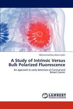 Paperback A Study of Intrinsic Versus Bulk Polarized Fluorescence Book