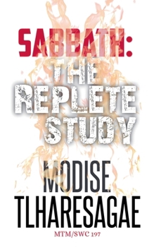 Sabbath: The Replete Thesis