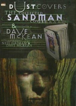 Dustcovers: The Collected Sandman Covers 1989-1996 - Book #1 of the Collected Sandman Covers