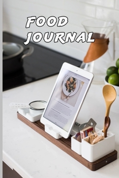 Food Journal: Food Journal/Food Diary/Diet Journal Notebook, exercise daily,110 Pages – 6” x 9”, Glossy cover.
