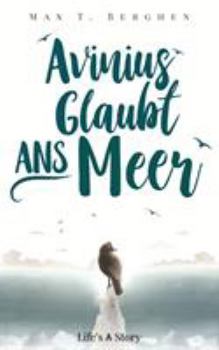 Paperback Avinius glaubt ans Meer [German] Book
