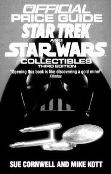 Paperback Star Trek and Star Wars Collectibles: Third Edition (OFFICIAL PRICE GUIDE TO STAR TREK COLLECTIBLES) Book
