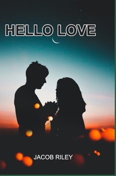 Hardcover Hello Love: Poems Book