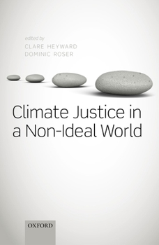 Hardcover Climate Justice in a Non-Ideal World Book