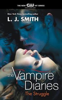The Struggle - Book #2 of the Il diario del vampiro
