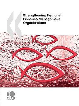 Paperback Strengthening Regional Fisheries Management Organisations Book