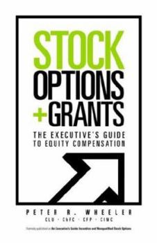 Paperback Stock Options & Grants: The Executive's Guide to Equity Compensation Book