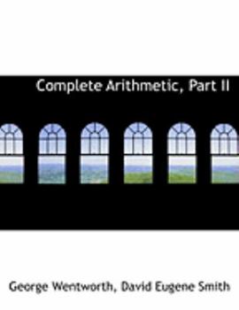 Paperback Complete Arithmetic, Part II [Large Print] Book