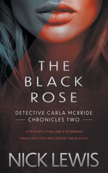 Paperback The Black Rose: A Detective Series Book