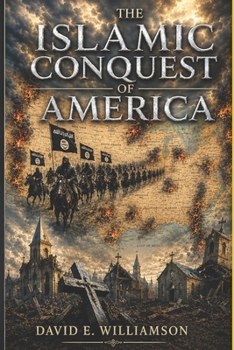 The Islamic Conquest of America