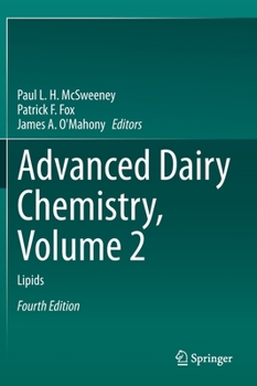 Hardcover Advanced Dairy Chemistry, Volume 2: Lipids Book