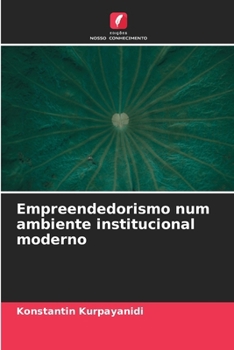 Paperback Empreendedorismo num ambiente institucional moderno [Portuguese] Book