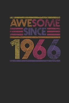 Paperback Awesome Since 1966: Graph Paper Notebook - Birthday Gift or Anniversary Gift Idea Book