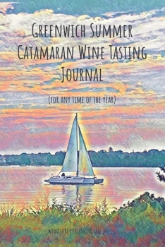 Paperback Greenwich Summer Catamaran Wine Tasting Journal Book
