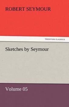 Paperback Sketches by Seymour - Volume 05 Book