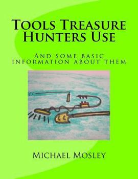 Paperback Tools Treasure Hunters Use Book