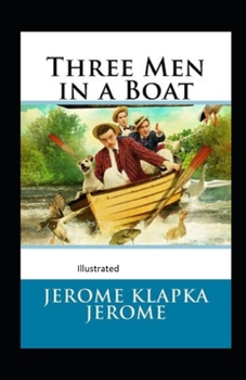 Paperback Three Men in a Boat Illustrated Book