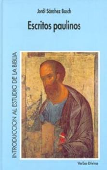 Escritos paulinos (Introducción al Estudio de la Biblia, #7).