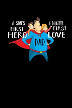 Notebook: Father Superhero Love Father's Day Fun Gift 120 Pages, 6X9 Inches, Lined / Ruled