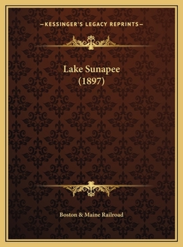 Hardcover Lake Sunapee (1897) Book