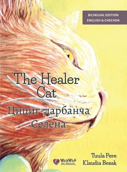 Hardcover The Healer Cat / Цициг-дарбанча Селенk [Chechen] Book