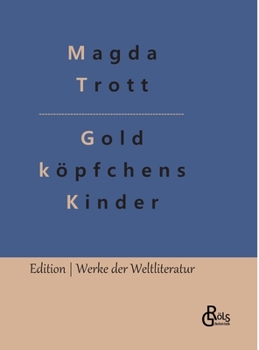 Hardcover Goldköpfchens Kinder: Die beiden Fipse [German] Book