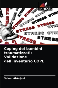 Paperback Coping dei bambini traumatizzati: Validazione dell'inventario COPE [Italian] Book