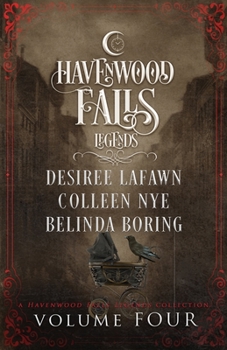 Paperback Legends of Havenwood Falls Volume Four Book