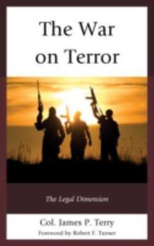 Hardcover The War on Terror: The Legal Dimension Book