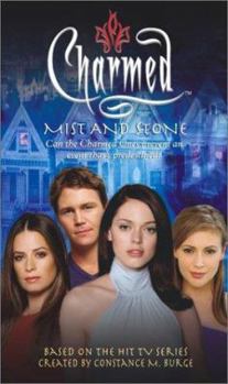 Mist and Stone - Book #24 of the Charmed: Zauberhafte Schwestern
