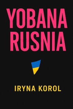 Yobana rusnia: The Language of Survival